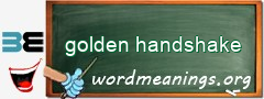 WordMeaning blackboard for golden handshake